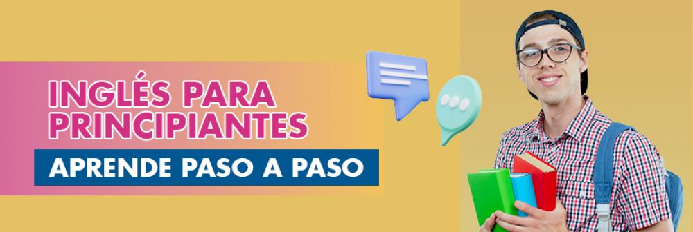 Inglés para Principiantes: Aprende Paso a Paso